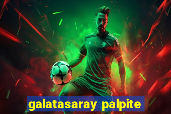 galatasaray palpite